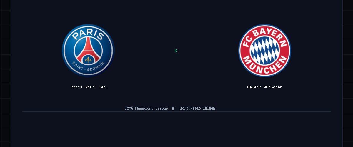 Paris Saint Germain x Bayern München: Análise, Estatísticas e Palpites — 28/04/2026